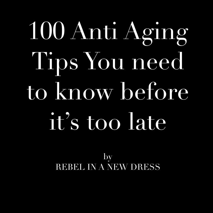 100 Anti Aging Tips